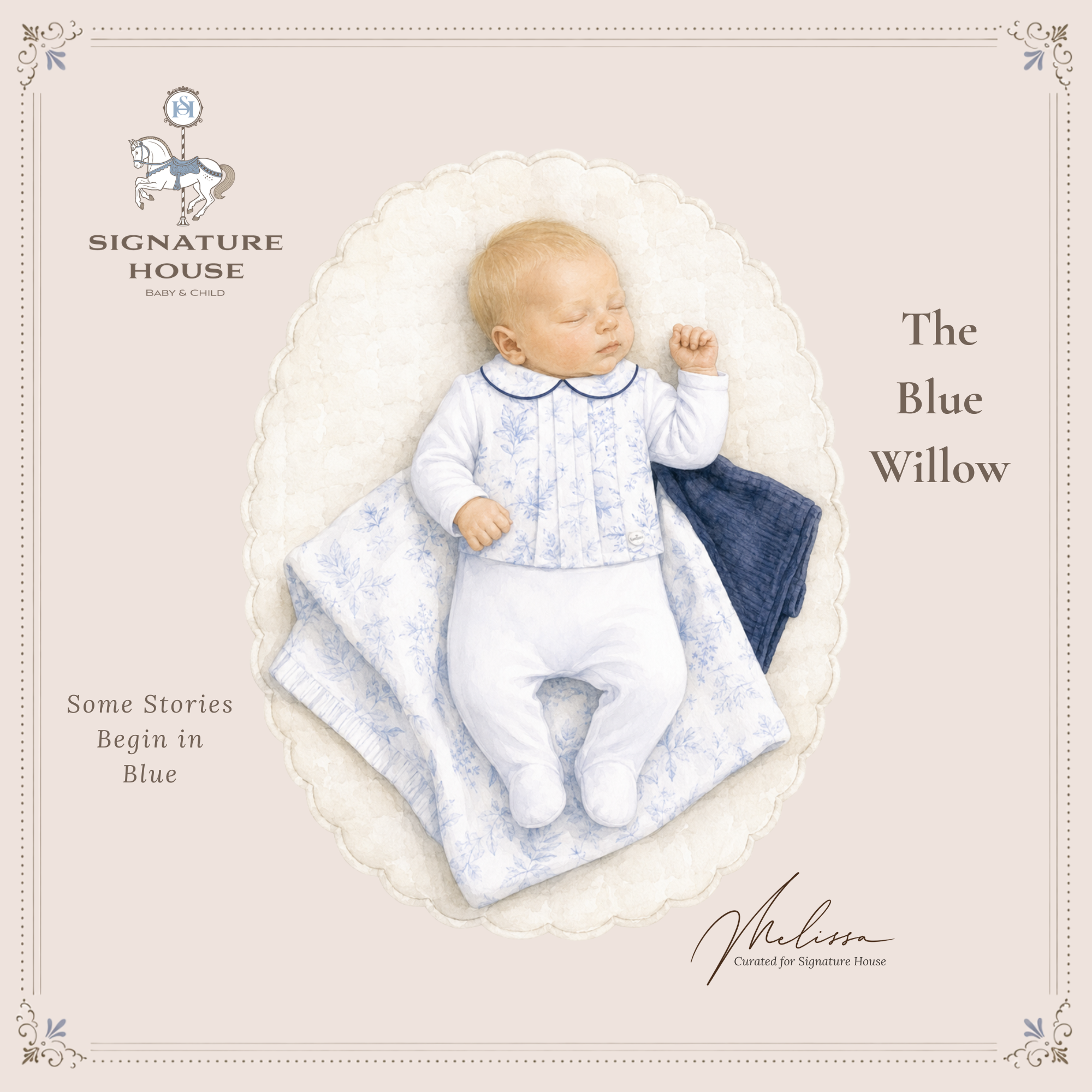 A square printed card or cover design featuring a sleeping baby wrapped in a pale blue patterned outfit and blanket, with a dark navy cloth underneath. The card includes the text 'The Blue Willow', 'Some Stories Begin in Blue', the Signature House logo, and a signature reading Melissa.